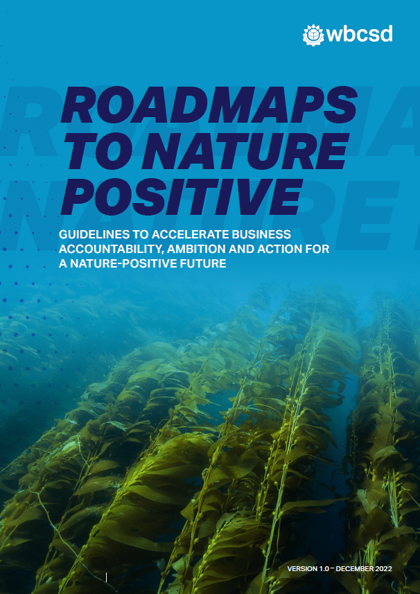 Roadmaps to nature positive | WBCSD